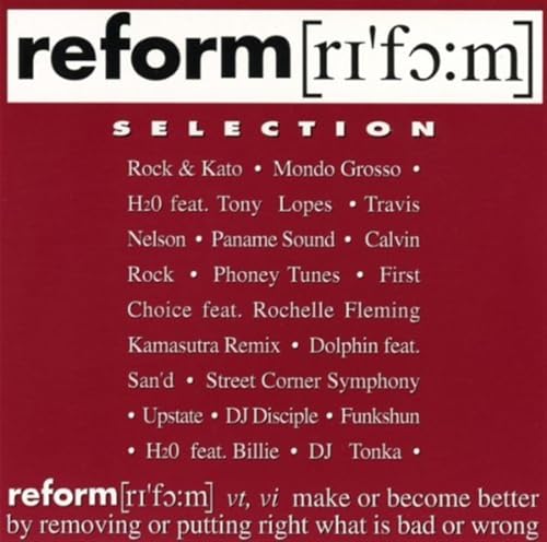 Reform Selection