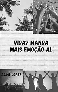 Livro Vida? Manda mais emoção ai.