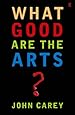 What Good are the Arts?