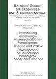 Development of Educational Paradigms : Theory and Practice Entwicklung erziehungswissenschaftlicher Paradigmen, , 363156029X