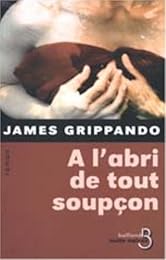 À l'abri de tout soupçon