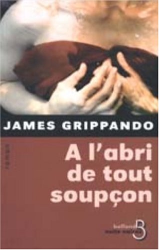 À l'abri de tout soupçon