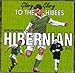 Hibernian FC: Glory Glory to the Hibees