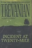 Front cover for the book Incident at Twenty-Mile by Trevanian