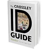The Crossley ID Guide: Waterfowl