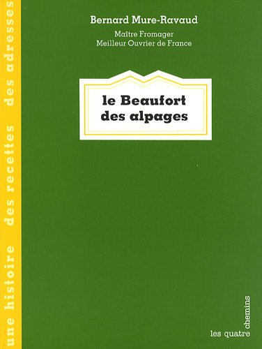 Le  beaufort des alpages