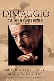 Front cover for the book DiMaggio: Setting the Record Straight by Morris Engelberg