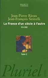 La  France, d'un siècle à l'autre