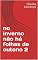 Livro no inverno não há folhas de outono 2