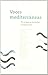 Voces mediterráneas (Memoria del presente)
