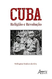 Livro Cuba: Religião e Revolução