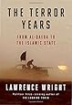 The Terror Years: From al-Qaeda to the Islamic State