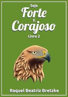 Livro Seja Forte e Corajoso: Série de contos - Livro 2