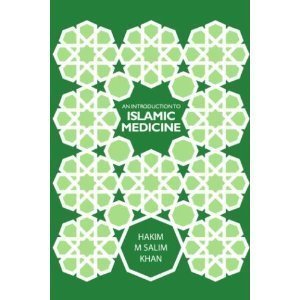 An Introduction to Islamic Medicine