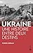 L'Ukraine : Une histoire entre deux destins by 