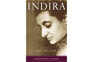 Indira: The Life of Indira Nehru Gandhi
