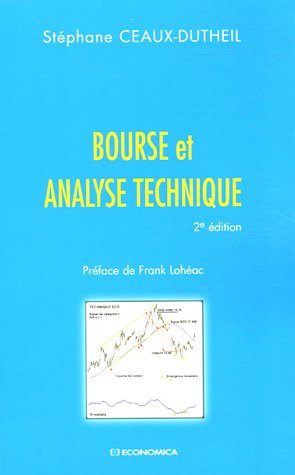 Bourse et analyse technique (AUTRES OUVRAGES) by Stéphane Ceaux-Dutheil