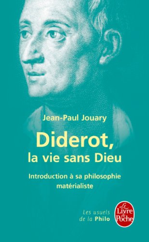 Diderot, la vie sans Dieu