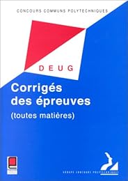 Corrigés des épreuves, toutes matières