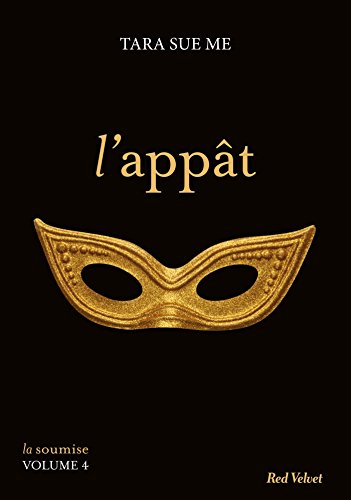 La soumise 04: L'appât