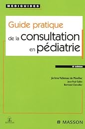 Guide pratique de la consultation en pédiatrie