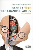 Dans la tête des grands leaders (French Edition) by 