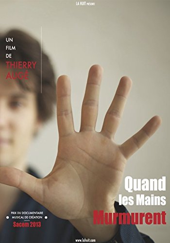 Quand Les Mains Murmurent