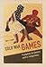 Cold War Games: Propaganda, the Olympics, and U.S. Foreign Policy (Sport and Society)