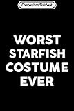 Composition Notebook: Worst STARFISH Costume Ever Halloween Simple  Journal/Notebook Blank Lined Ruled 6x9 100 Pages
