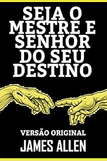 Livro SEJA O MESTRE E SENHOR DO SEU DESTINO: Versão Original