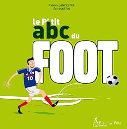 Le  p'tit abc du foot