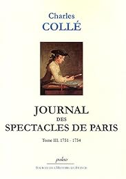 Journal historique sur les hommes de lettres, les ouvrages dramatiques & les événements les plus mémorables du règne de Louis XV