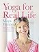 Yoga for Real Life by 