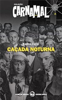Livro Caçada noturna: Coleção CarnaMal - Clube de Leitura Escuro Medo