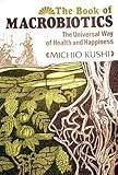 The Book of Macrobiotics
