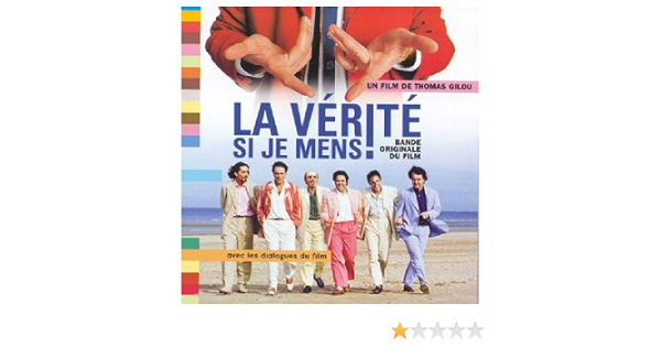 La V?Rit? Si Je Bande Streaming