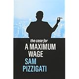 The Case for a Maximum Wage