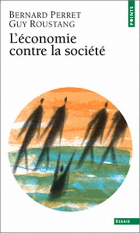 L' économie contre la société