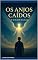 Livro Os Anjos Caídos: O Ciclo da Luz