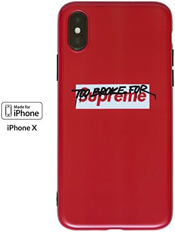 iPhone X Too Broke Luxury Street Art Fashion iPhone X Case