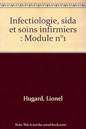 Infectiologie, sida et soins infirmiers