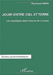 Jouir entre ciel et terre