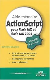 ActionScript pour Flash MX et Flash MX 2004