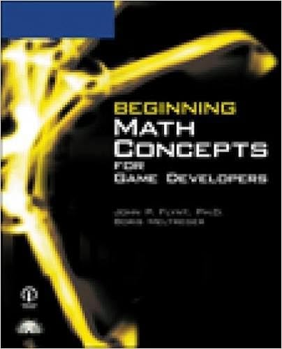 Beginning Math Concepts For Game Developers (Applied Mathematics): 9781598632903: Computer Science Books @ Amazon.com