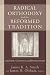 Radical Orthodoxy and the Reformed Tradition: Creation, Covenant, and Participation by 