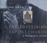 We've Come This Far: Abyssinian Baptist Church by 