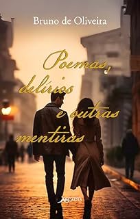 Livro Poemas, delírios e outras mentiras