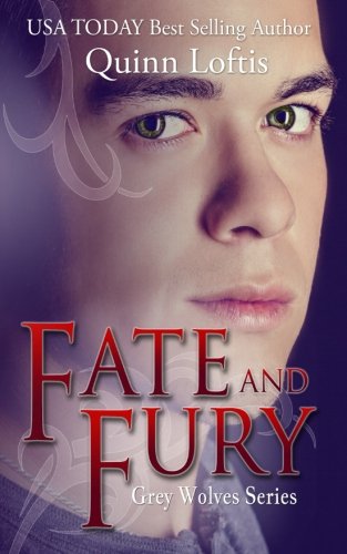 Fate and Fury (The Grey Wolves) (Volume 6)