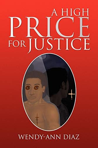 A High Price for Justice Paperback – August 29, 2008