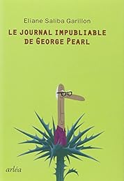Le  journal impubliable de George Pearl